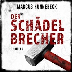 Der Schädelbrecher - Drosten & Sommer, Band 2 (ungekürzt)