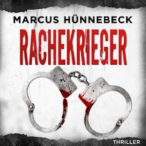 Rachekrieger - Drosten und Sommer, Band 13 (ungekürzt)