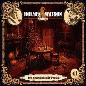 Holmes & Watson, Folge 41: Mysterys: Der geheimnisvolle Punsch