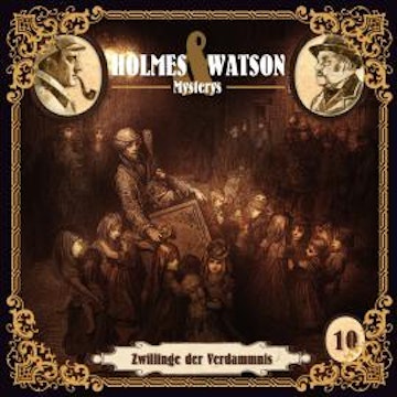 Holmes & Watson Mysterys, Folge 10: Zwillinge der Verdammnis