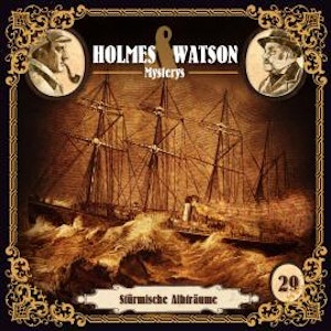 Holmes & Watson Mysterys, Folge 29: Stürmische Albträume