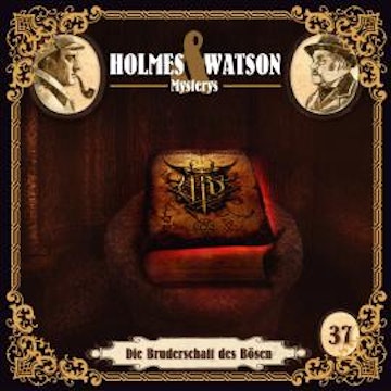 Holmes & Watson Mysterys, Folge 37: Bruderschaft des Bösen