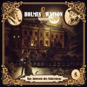 Holmes & Watson Mysterys, Folge 5: Das Anwesen des Schreckens