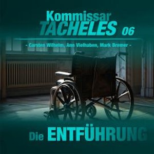 Kommissar Tacheles, Folge 6: Die Entführung