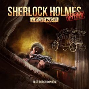 Sherlock Holmes Legends, Untold, Folge 8: Jagd durch London