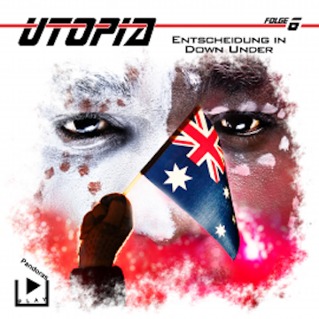 Utopia 6 - Entscheidung in Down Under