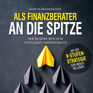 Als Finanzberater an die Spitze