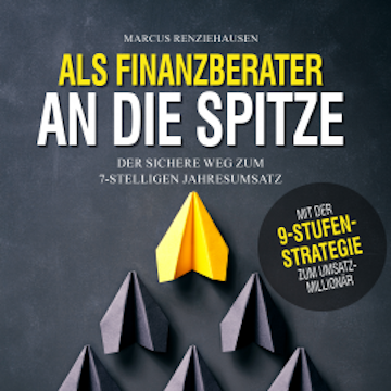 Als Finanzberater an die Spitze