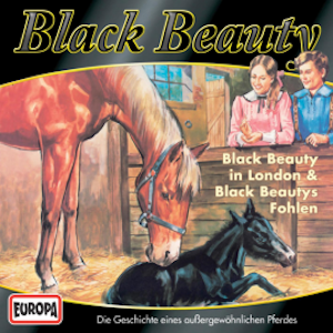 Folge 03: Black Beauty in London / Black Beautys Fohlen