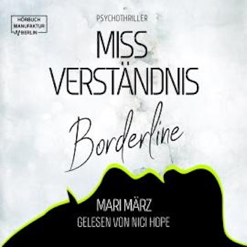 MissVerständnis - Boderline (ungekürzt)