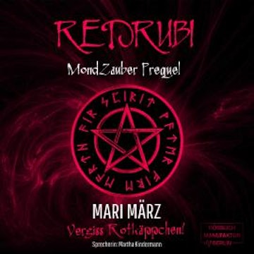 Redrubi - MondZauber Prequel (ungekürzt)