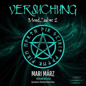 Versuchung - MondZauber, Band 2 (ungekürzt)