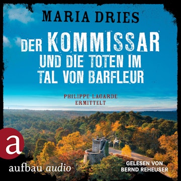 Der Kommissar und die Toten im Tal von Barfleur - Kommissar Philippe Lagarde, Band 13 (Ungekürzt)