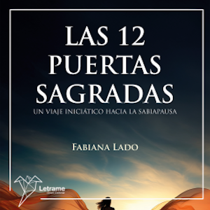Las 12 puertas sagradas, María Fabiana Lado Zapattini