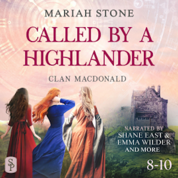 Called by a Highlander Box Set 3: Books 8-10 (Clan MacDonald) audiobook, Mariah Stone