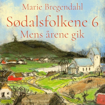 Mens årene gik - Sødalsfolkene 6