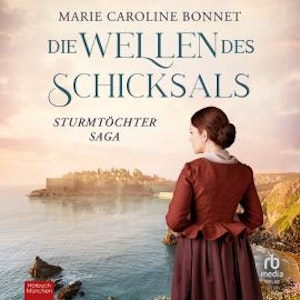 Die Wellen des Schicksals, Marie Caroline Bonnet
