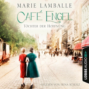 Töchter der Hoffnung (Café Engel 3)