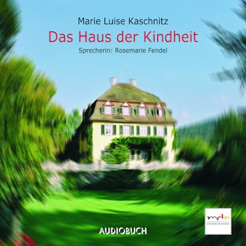 Das Haus der Kindheit