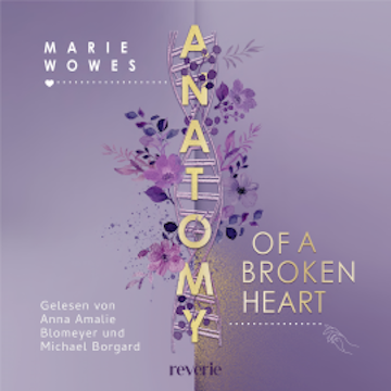 Anatomy of a Broken Heart audiobook, Marie Wowes