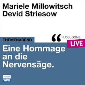 Eine Hommage an die Nervensäge - lit.COLOGNE live (Ungekürzt)