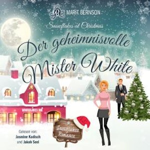 Der geheimnisvolle Mister White - Snowflakes at Christmas, Band 1 (ungekürzt)