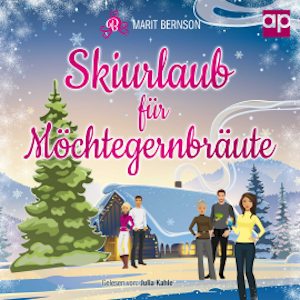 Skiurlaub für Möchtegernbräute