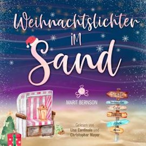Weihnachtslichter im Sand - Strandkorbwunder, Band 8 (ungekürzt), Marit Bernson