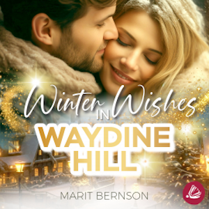Winter Wishes in Waydine Hill, Marit Bernson