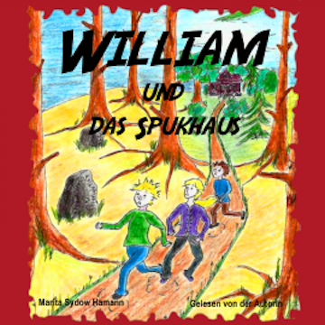 William und das Spukhaus