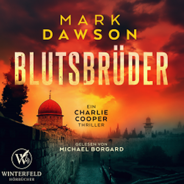 Blutsbrüder (Charlie Cooper 3 ) audiobook, Mark Dawson