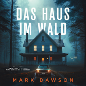 Das Haus im Wald - Krimi Hörbuch