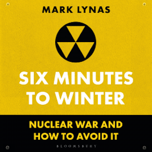Six Minutes to Winter, Mark Lynas