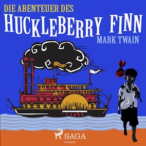 Die Abenteuer des Huckleberry Finn