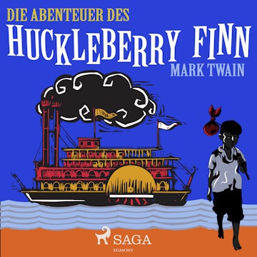 Die Abenteuer des Huckleberry Finn