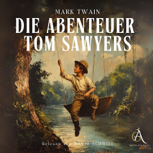 Die Abenteuer Tom Sawyers - Hörbuch Klassiker