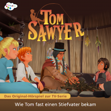 Folge 17: Wie Tom fast einen Stiefvater bekam