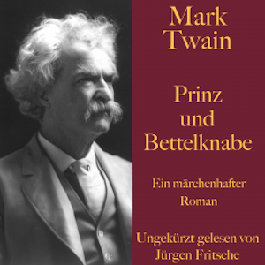 Mark Twain: Prinz und Bettelknabe