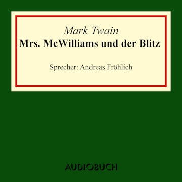 Mrs. McWilliams und der Blitz