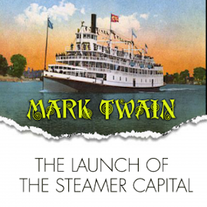 The Launch of the Steamer Capital