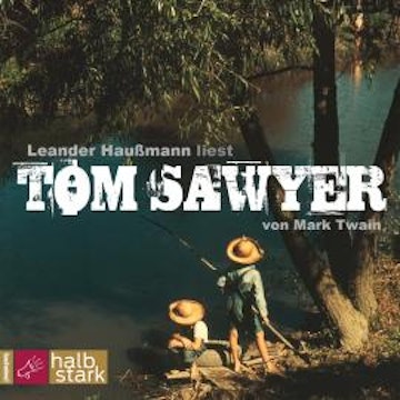 Tom Sawyer (ungekürzt) audiobook, Mark Twain