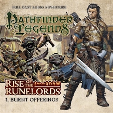 Pathfinder Legends - Rise of the Runelords 1: Burnt Offerings