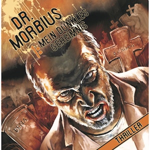 Mein dunkles Geheimnis (Dr. Morbius 1)