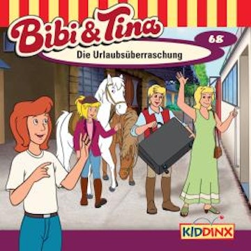 Bibi & Tina, Folge 68: Die Urlaubsüberraschung