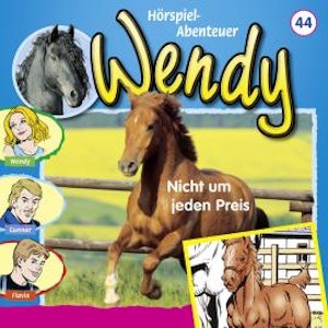 Wendy, Folge 44: Nicht um jeden Preis