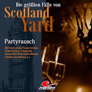 Partyrausch (Die größten Fälle von Scotland Yard 36)