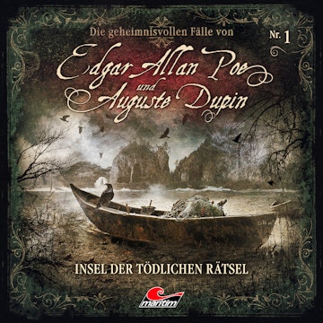 Insel der tödlichen Rätsel (Edgar Allan Poe und Auguste Dupin 1)