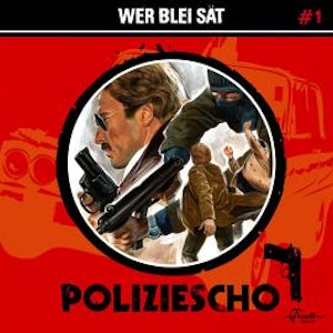 Poliziescho, Folge 1: Wer Blei sät