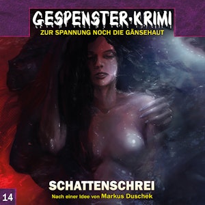 Schattenschrei (Gespenster-Krimi 14)