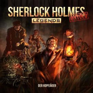 Sherlock Holmes Legends, Untold, Folge 20: Der Kopfjäger, Markus Duschek